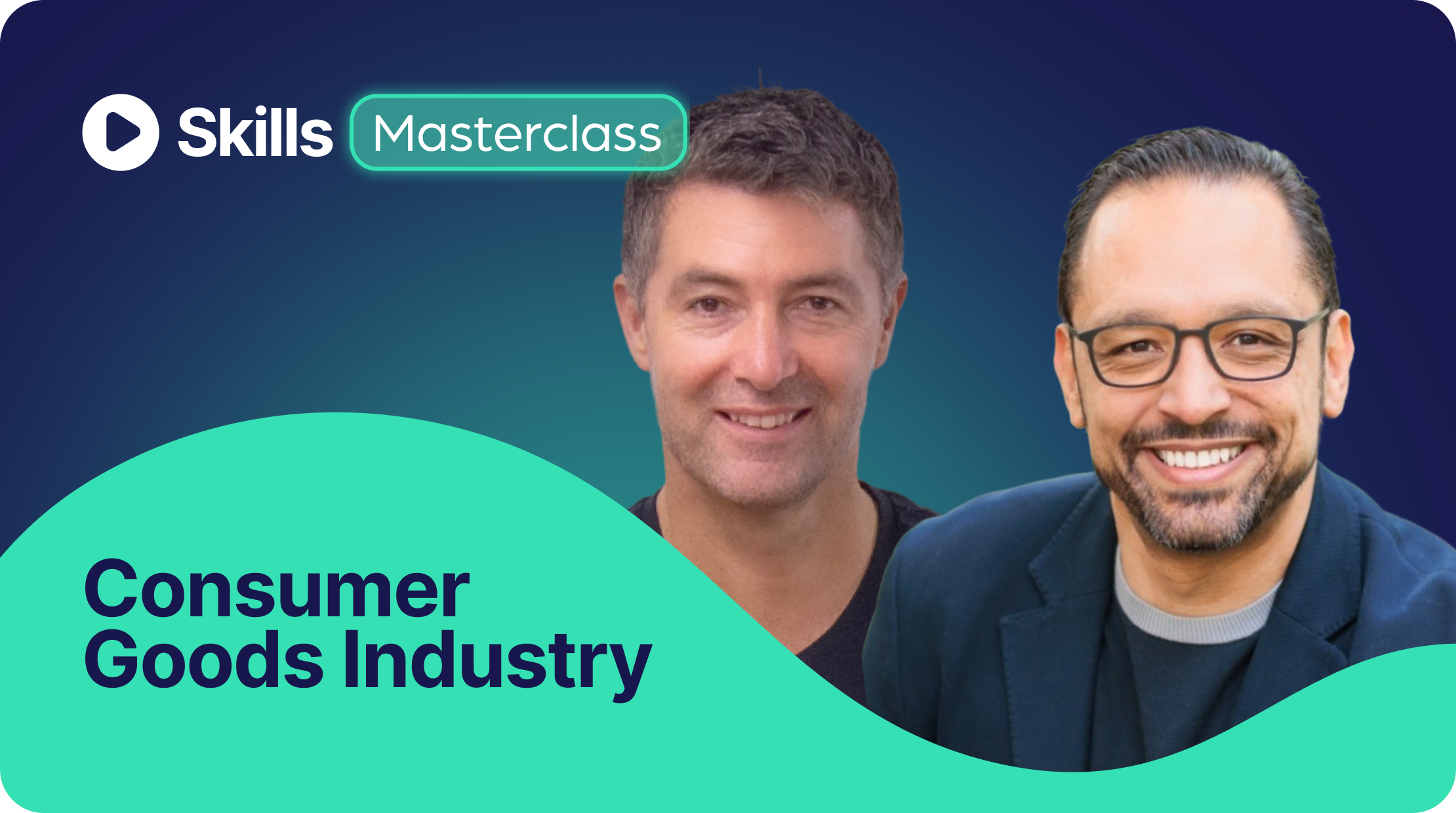 Consumer Goods Industry Masterclass Insights