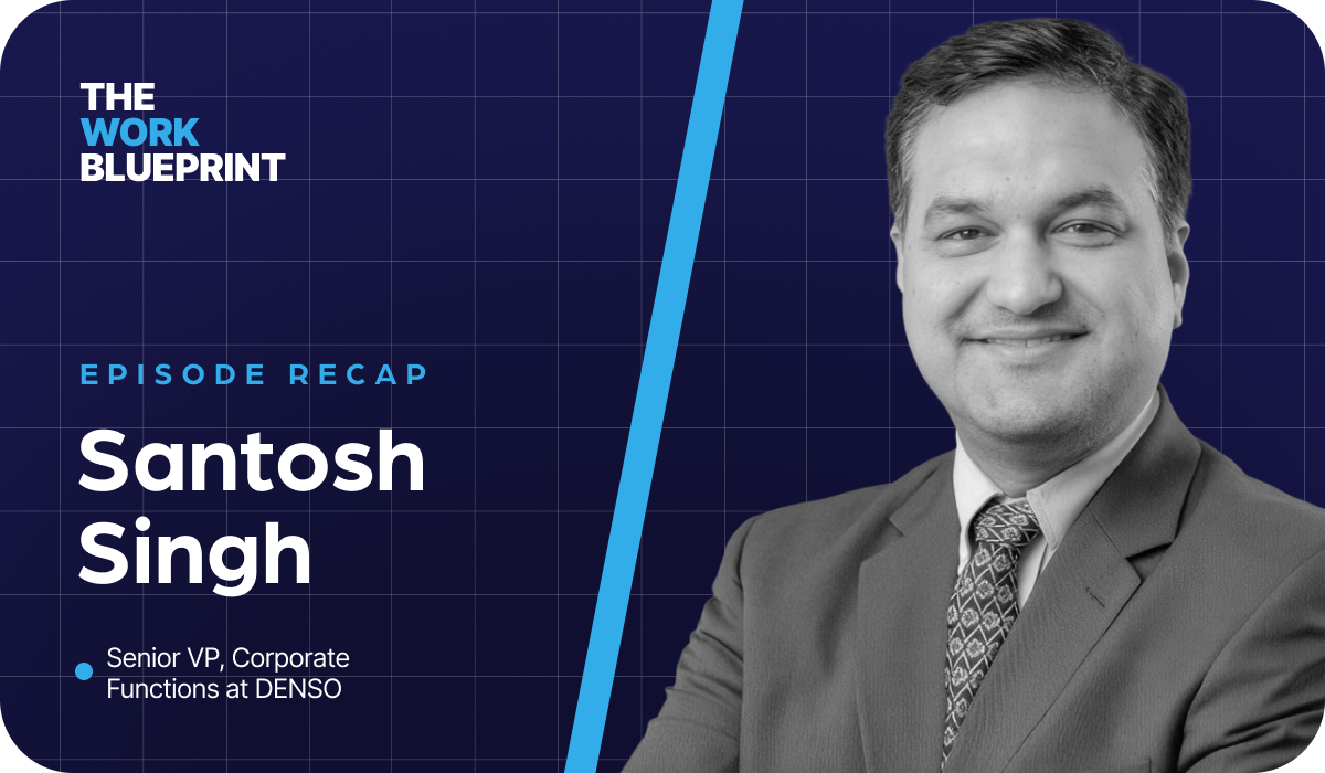 Santosh Singh on Work Architecture and AI