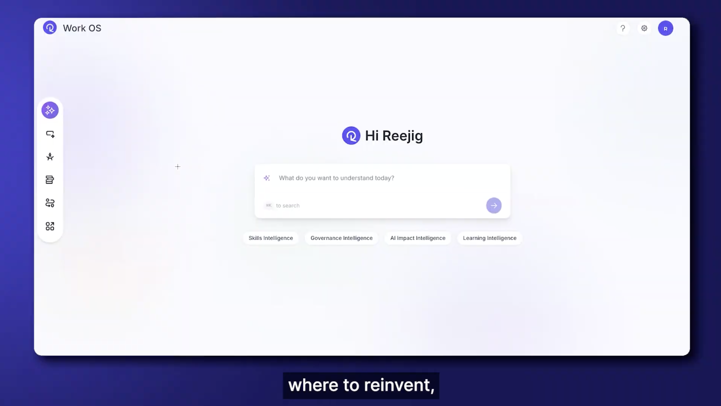 Reejig’s Work Operating System: How leaders reinvent work in the AI era