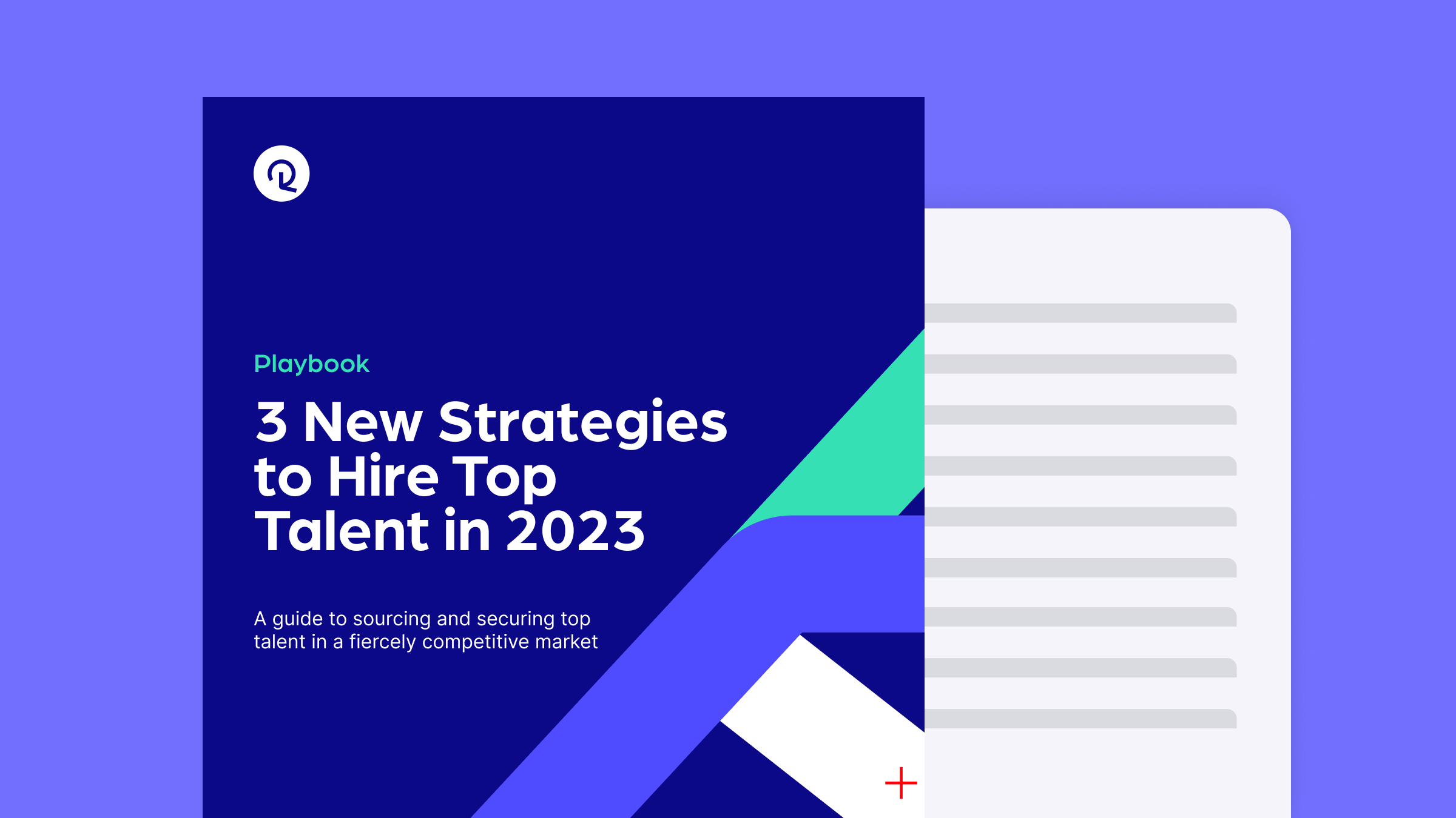 3 New Strategies to Hire Top Talent in 2023 | Reejig